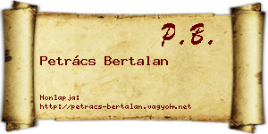 Petrács Bertalan névjegykártya